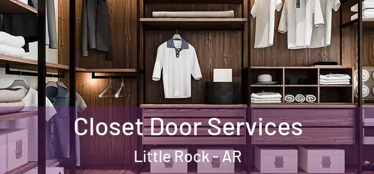  Closet Door Services Little Rock - AR