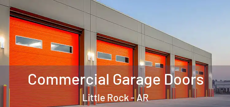  Commercial Garage Doors Little Rock - AR